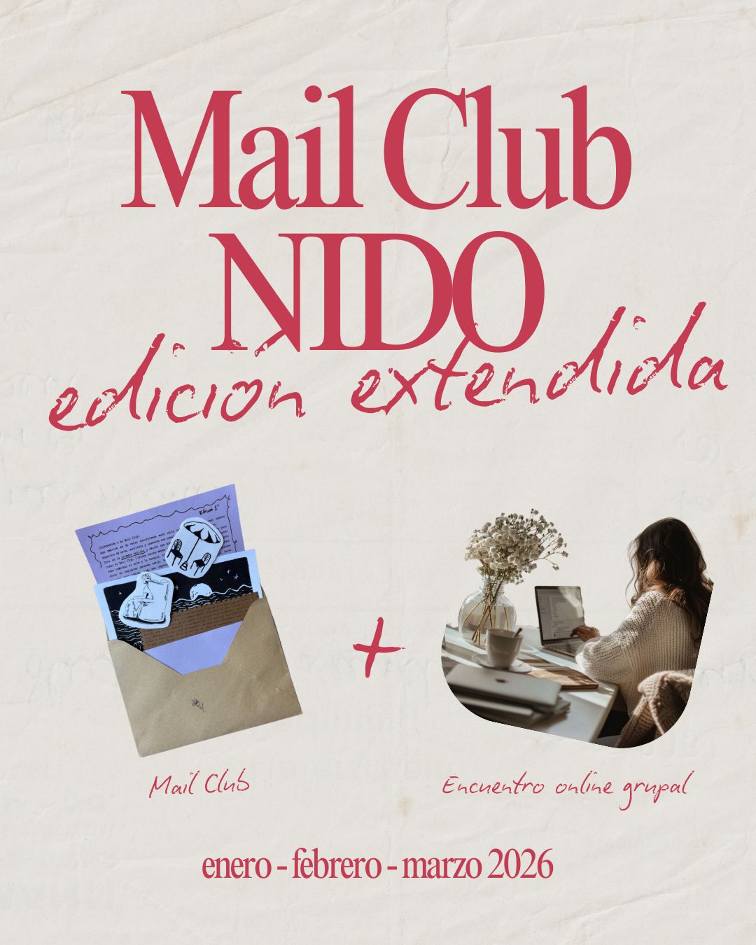 Mail Club Nido - Edición extendida (cupos limitados)
